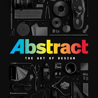 鎖定《抽象：設計的藝術》了解8位設計大師在想甚麼
